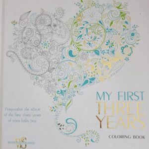 My First Three Years