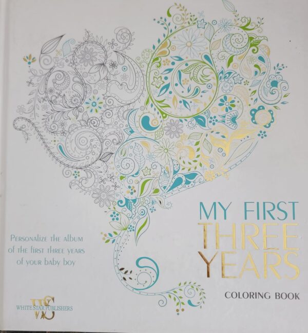 My First Three Years